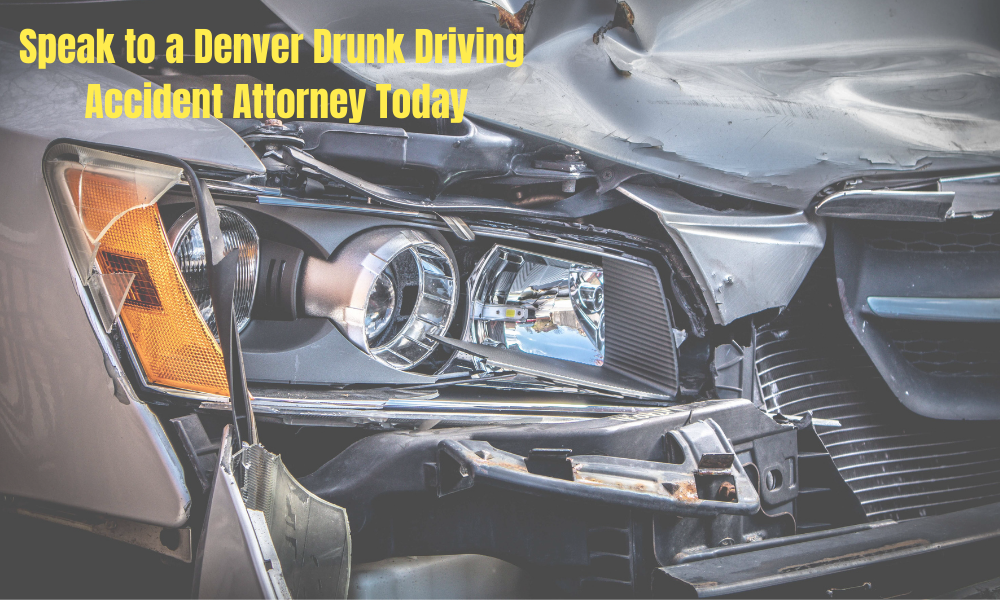 Denver Drunk Driving Accident Attorney